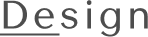 Design